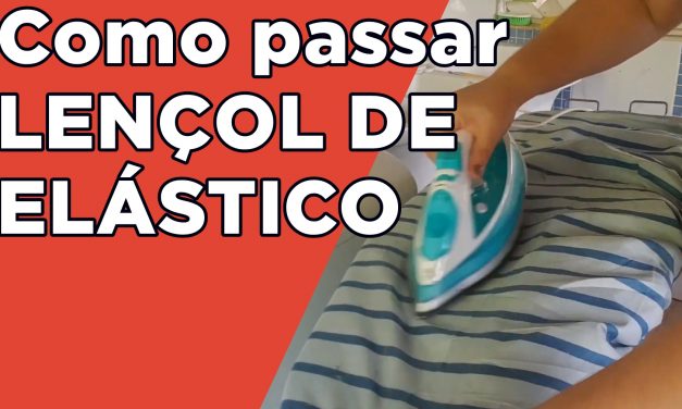 Como passar lençol de elástico