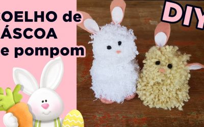 COELHO DE PÁSCOA DE POMPOM – DIY