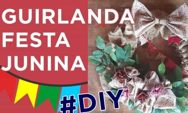 Guirlanda de Festa Junina – Como fazer passo a passo